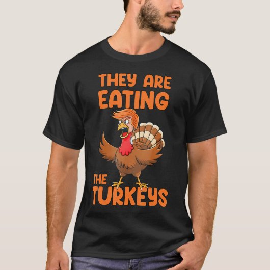 Sie essen die Truthühner, die den Turk zum Ernteda T-Shirt (Vorderseite)