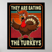 Sie essen die Truthühner, die Trump Humo geben Poster (Vorne)