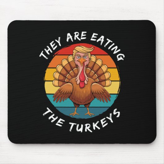 Sie essen die Truthühner Funny Donald Trump als Mousepad (Vorne)