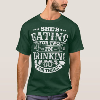 Sie essen für zwei im trink für drei T-Shirt