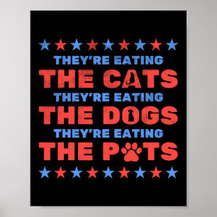 Sie essen Hunde und Katzen 2024 Poster