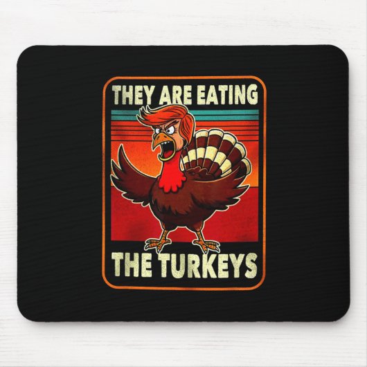 Sie essen Truthahn Funny Donald Trump Thanksgi Mousepad (Vorne)