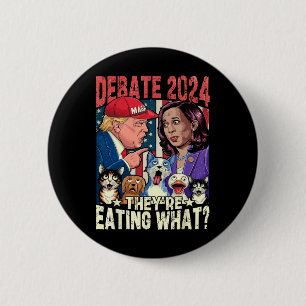 Sie essen was lustige Debatten 2024 Haustier Button