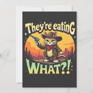 Sie essen, was Trump Election Cat Cowboy Einladung