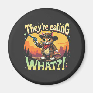 Sie essen, was Trump Election Cat Cowboy Magnet