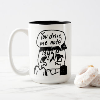 Sie fahren mich Nuts Kaffee-Tasse Zweifarbige Tasse