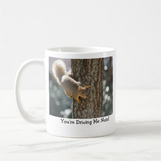 Sie fahren mich Nuts! Kaffeetasse