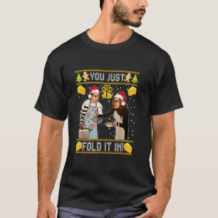 Sie falten es einfach zu Weihnachten T-Shirt