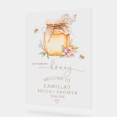 Sie fand ihr Brautparty auf Honig Willkommen Acrylschild (Winkel)