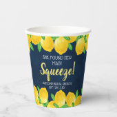 Sie fand ihr Haupt Squeeze Lemon Brautparty Pappbecher (Vorderseite)