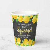 Sie fand ihr Haupt Squeeze Lemon Brautparty Pappbecher (Vorderseite)