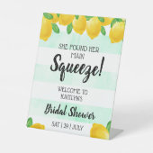 Sie fand ihr Haupt Squeeze Lemon Brautparty Sockelschild (Vorderseite)