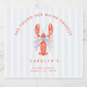 Sie fand ihr Maine Squeeze-Brautparty Schaumweinetikett (Einzelnes Label)