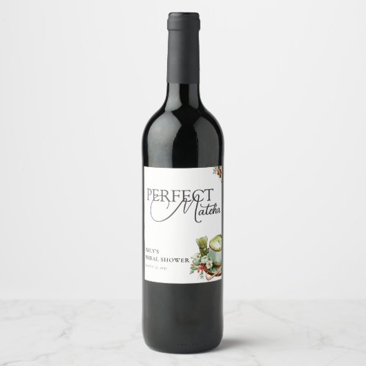 Sie fand ihre perfekte Matcha-Brautparty Weinetikett (Vorderseite)