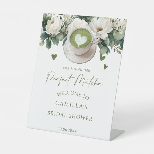 Sie fand ihren perfekten Matcha-Empfang Sockelschild (Vorderseite)