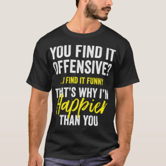 Sie finden es Offenbarung ich finde es lustig humo T-Shirt