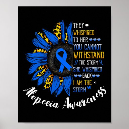 Sie flüstert, ich bin der Sturm Alopecia Areata Aw Poster (Vorne)