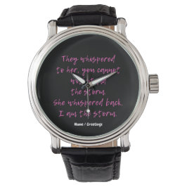 Sie flüstert mir, ich bin das Motivierend Zitat de Armbanduhr