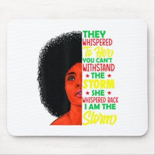 Sie flüsterte zurück Ich bin der Sturm Black Histo Mousepad