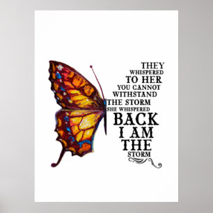 Sie flüsterten ihr, dass man dem Sturm nicht stand Poster