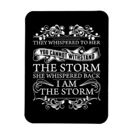 Sie flüsterten ihr zu, sie flüsterte, ich sei der  magnet