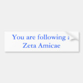 Sie folgen einem Zeta Amicae Autoaufkleber (Vorne)