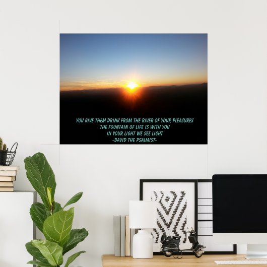 Sie geben...aus dem Fluss Ihrer Freuden. Poster (Heimbüro)