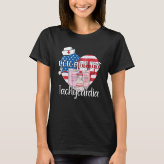 Sie geben mir Tachykardie Bekleidung Nurse Valenti T-Shirt