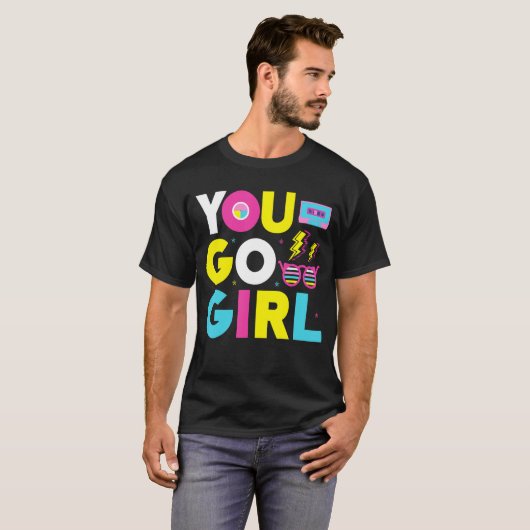 Sie gehen Girl-Slogan 1 T-Shirt (Vorne ganz)