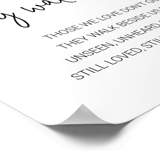 Sie gehen neben uns ein Gedenkgedicht Poster (Ecke)