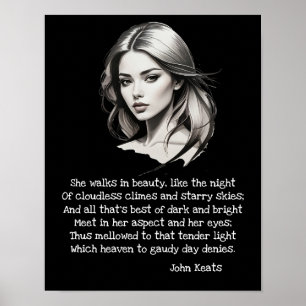 Sie geht in Schönheit Poster