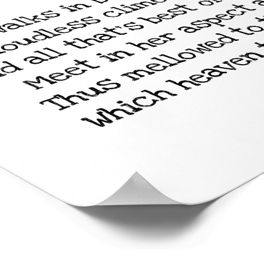 Sie geht in Schönheit Poster (Ecke)