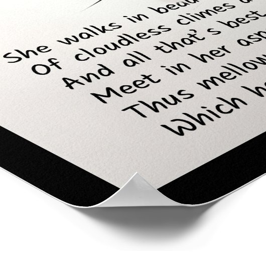 Sie geht in Schönheit Poster (Ecke)