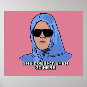 Sie geht noch nicht einmal hierhin poster