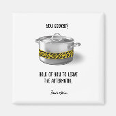 Sie gekocht lustige Personalisierte Küche Magnet (Vorne)