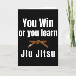 Sie gewinnen oder Sie lernen Jiujitsu Judo Karate  Karte