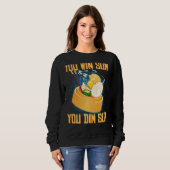 Sie gewinnen Sum You Dim Sum Funny Asian Dim Su Sweatshirt (Vorne ganz)