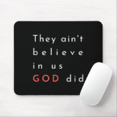 Sie glauben an uns, Gott hat grafische Post zitier Mousepad (Mit Mouse)