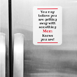 Sie glauben vielleicht, aber die Mama kennt das ko Magnet