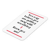 Sie glauben vielleicht | Ich kenne Humour Magnet (Linke Seite)