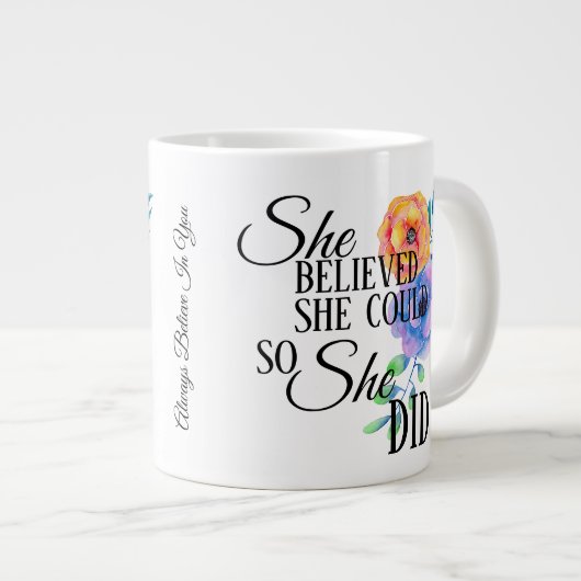 Sie glaubt (floral) - Tasse (Vorderseite Rechts)