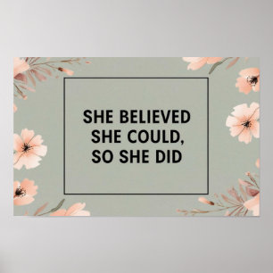 Sie glaubte an minimalistische Poster-Wildblumen Poster