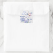 "Sie glaubte an Motivierend Zitat Butterfly Quadratischer Aufkleber (Tasche)