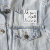 Sie glaubte, dass sie das tun könne, button (Beispiel)