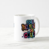 Sie glaubte, dass sie kaffeetasse (VorderseiteRechts)