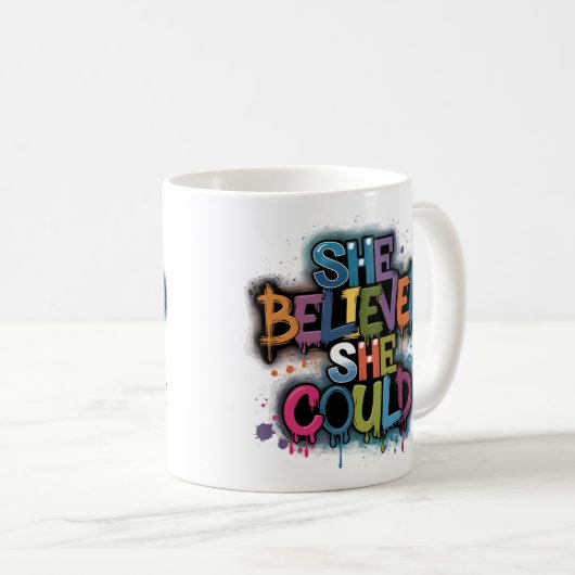 Sie glaubte, dass sie kaffeetasse (VorderseiteRechts)