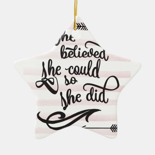 sie glaubte, dass sie könnte, also sie tat keramikornament (Vorne)