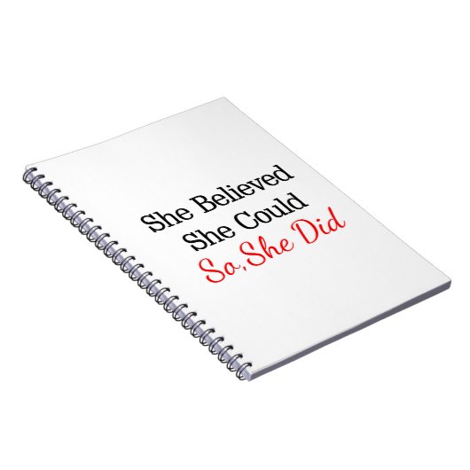 Sie glaubte, dass sie… könnte, also sie tat! notizblock (Rechte Seite)