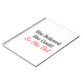 Sie glaubte, dass sie… könnte, also sie tat! notizblock (Linke Seite)