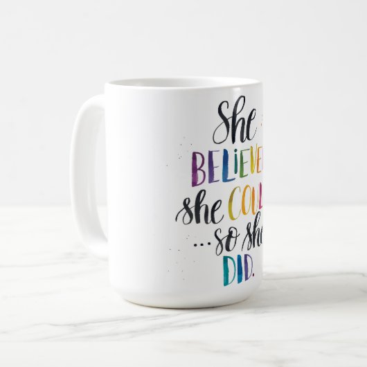 Sie glaubte, dass sie könnte… So tat sie. Tasse (Vorderseite Links)